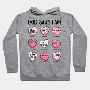 God Says I Am Hoodie